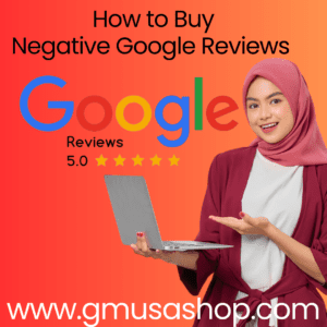 _How to Buy Negative Google Reviews