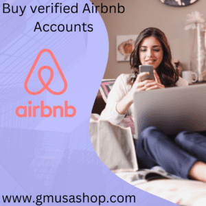 Buy verified Airbnb Accounts